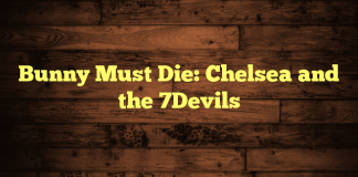 Bunny Must Die: Chelsea and the 7Devils
